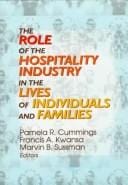 The role of the hospitality industry in the lives of individuals and families