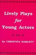 Lively plays for young actors