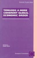 Towards a more coherent global economic order