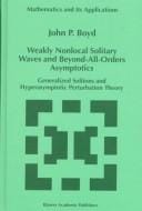 Weakly nonlocal solitary waves and beyond-all-orders asymptotics