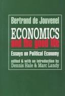 Economics and the good life