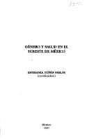 Género y salud en el sureste de México