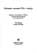 Kościuszko--powstanie 1794 r.--tradycja