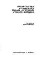 Zbrodnie nazizmu w świadomości i edukacji historycznej w Polsce i Niemczech