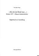 "Als ich ein Kind war--"