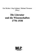 Die Literatur und die Wissenschaften 1770-1930