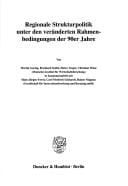 Regionale Strukturpolitik unter den veränderten Rahmenbedingungen der 90er Jahre