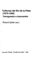 Culturas del Río de la Plata, 1973-1995