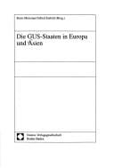 Die GUS-Staaten in Europa und Asien
