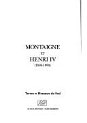 Montaigne et Henri IV (1595-1995)