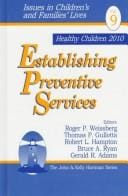 Establishing preventive services