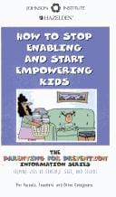 How to stop enabling and start empowering kids