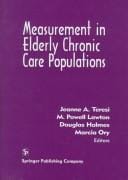 Measurement in elderly chronic care populations