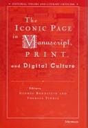 The iconic page in manuscript, print, and digital culture