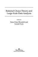 Rational choice theory and large scale data analysis