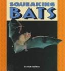 Squeaking bats