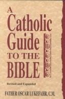 A Catholic guide to the Bible