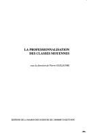 La professionnalisation des classes moyennes