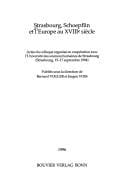 Strasbourg, Schoepflin et l'Europe au XVIIIe siècle: Actes du colloque organisé en coopération avec l'Université des sciences humaines de ... historische Studien (French Edition)