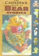 The Candlewick book of bear stories