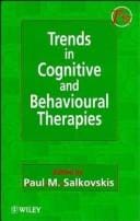 Trends in cognitive and behavioural therapies