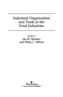 Industrial organization and trade in the food industries