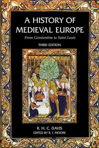 A history of medieval Europe, from Constantine to Saint Louis