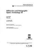 Diffractive and holographic optics technology III