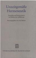 Unzeitgemässe Hermeneutik