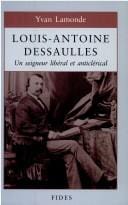 Louis-Antoine Dessaulles, 1818-1895