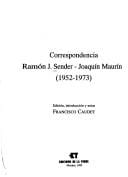 Correspondencia Ramón J. Sender--Joaquín Maurín (1952-1973)