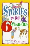 Stories to tell a six-year-old