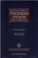 Selected papers of Freeman Dyson with commentary