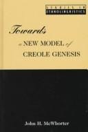 Towards a new model of creole genesis