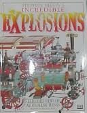 Stephen Biestys Incredible Explosions (Eyewitness Guides: Millennium Silver Classic)