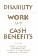 Disability, work, and cash benefits