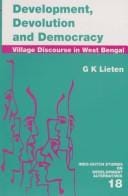 Development, devolution, and democracy