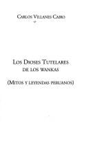 Los dioses tutelares de los wankas