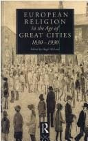 European religion in the age of the great cities, 1830-1930