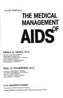The Medical management of AIDS