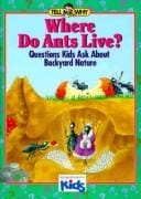 Where do ants live?