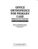 Office orthopedics for primary care