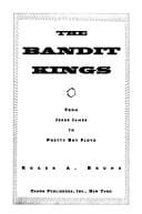 The bandit kings