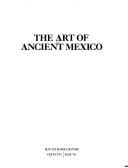 The Art of ancient Mexico