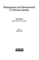 Management and measurement of software quality
