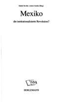 Mexiko, die institutionalisierte Revolution?