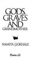 Gods, graves, and grandmother