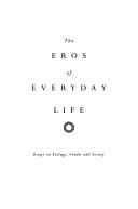 The eros of everyday life