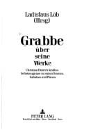 Grabbe über seine Werke