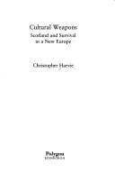 Cultural weapons, Scotland and survival in a new Europe